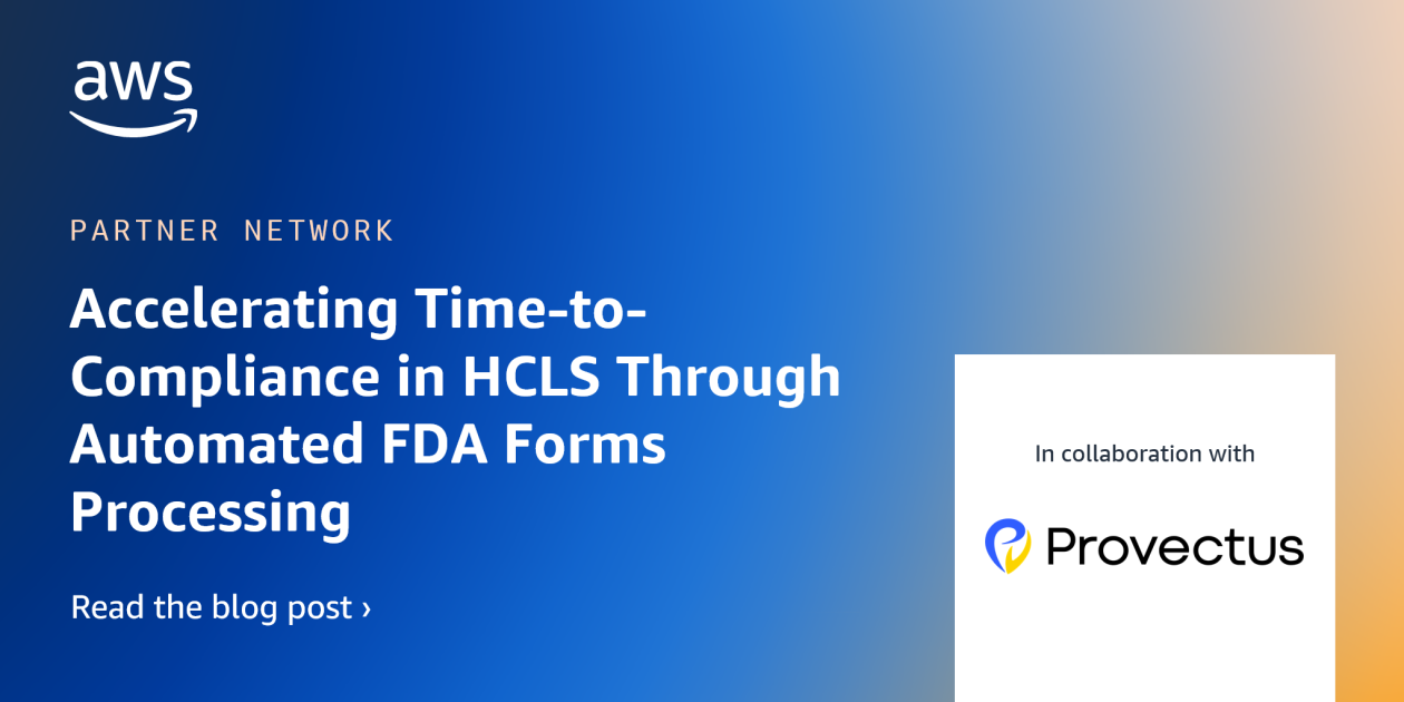 How Provectus Helped PSC Biotech to Automate and Scale FDA Forms Processing with AI on AWS